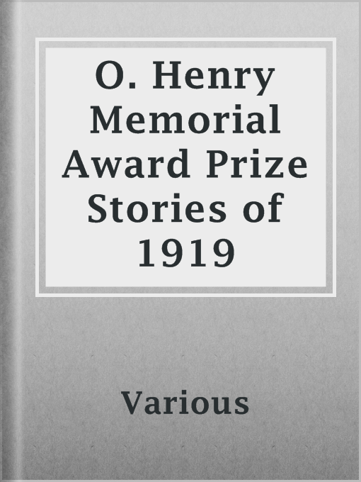 Title details for O. Henry Memorial Award Prize Stories of 1919 by Various - Available
